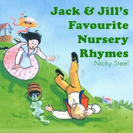 Jack & Jill's 50 Favourite Nursery Rhymes